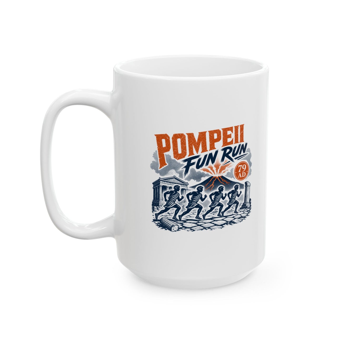 Pompeii Fun Run Poster Style Ceramic Mug, (11oz, 15oz)