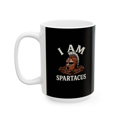 I Am Spartacus Ceramic Mug, (11oz, 15oz)