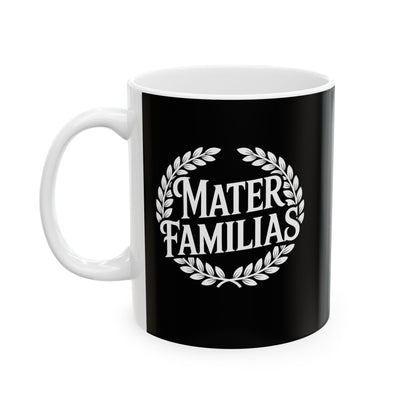 Mater Familias Mother Latin Ceramic Mug, (11oz, 15oz)