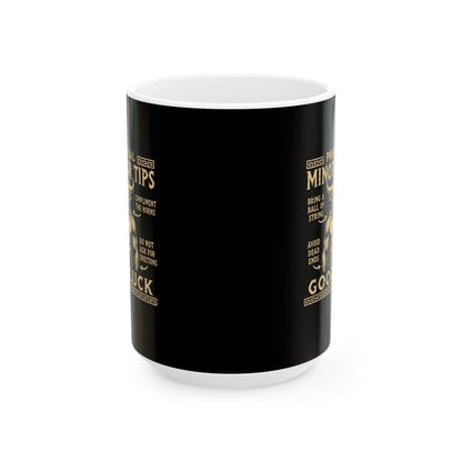 Practical Minotaur Tips Ceramic Mug, (11oz, 15oz)