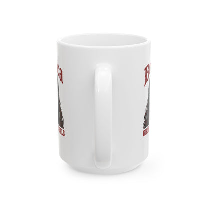 Boudica Girls Will Be GirlsCeramic Mug, (11oz, 15oz)