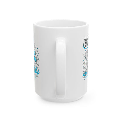 Cross the Alps They Said Elephant Ceramic Mug, (11oz, 15oz)