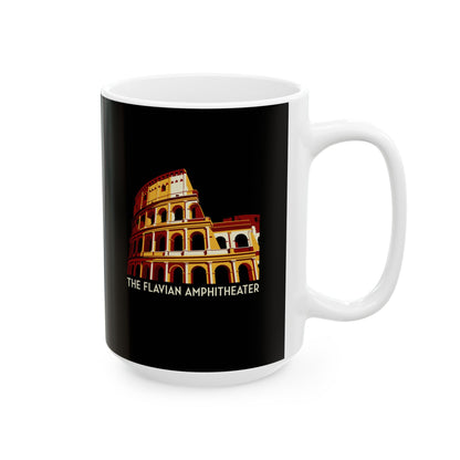 Colosseum Flavian Amphitheater Ceramic Mug, (11oz, 15oz)
