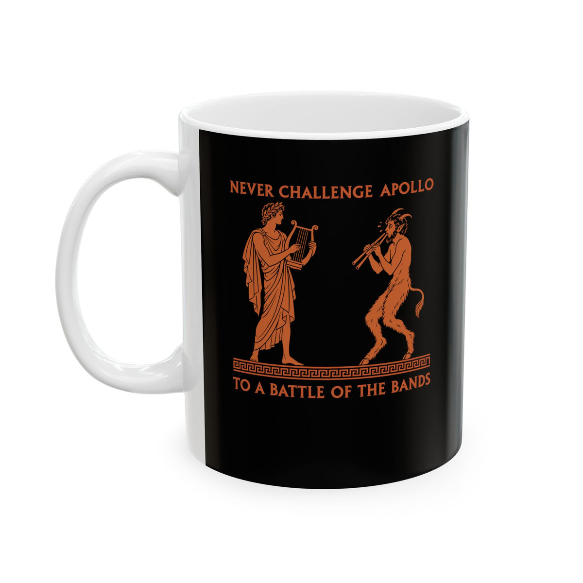 Never Challenge Apollo to a Battle of the Bands Ceramic Mug, (11oz, 15oz)