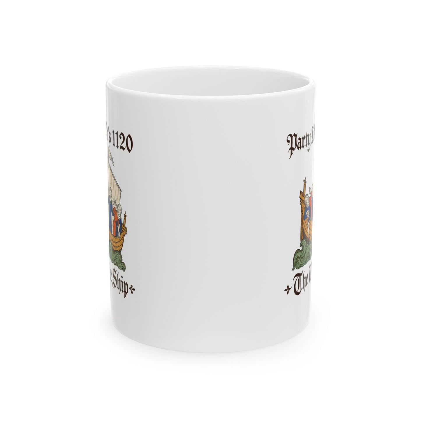 White Ship Party Like It's 1120 Ceramic Mug, (11oz, 15oz)