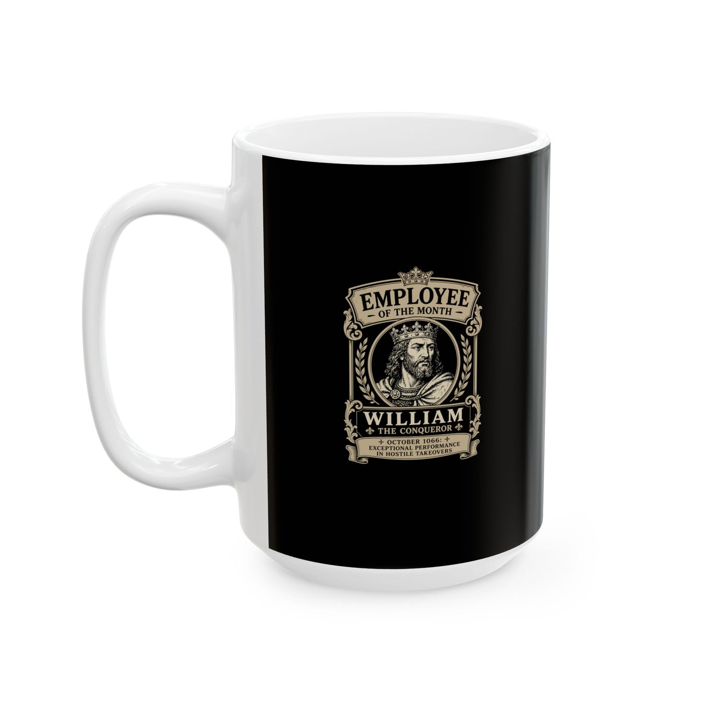 William the Conqueror — Employee of the Month Ceramic Mug, (11oz, 15oz)