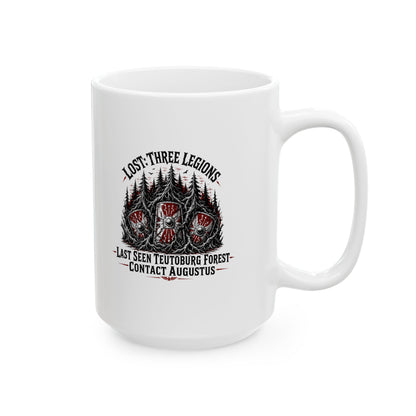 Lost Teutoburg Forest Legions Ceramic Mug, (11oz, 15oz)