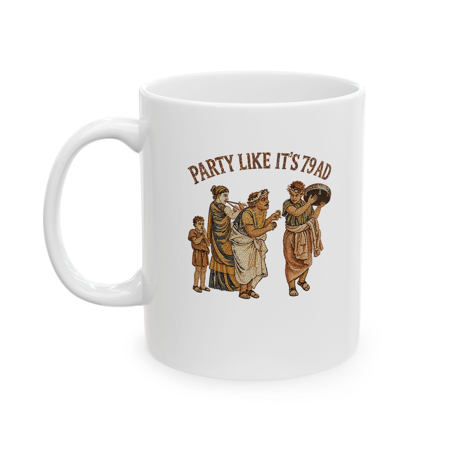 Party Like It's 79 Pompeii Mosaic Ceramic Mug, (11oz, 15oz)