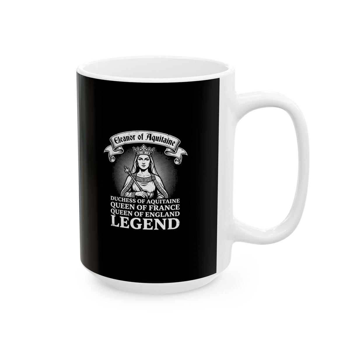 Eleanor of Aquitaine Queen Legend Ceramic Mug, (11oz, 15oz)