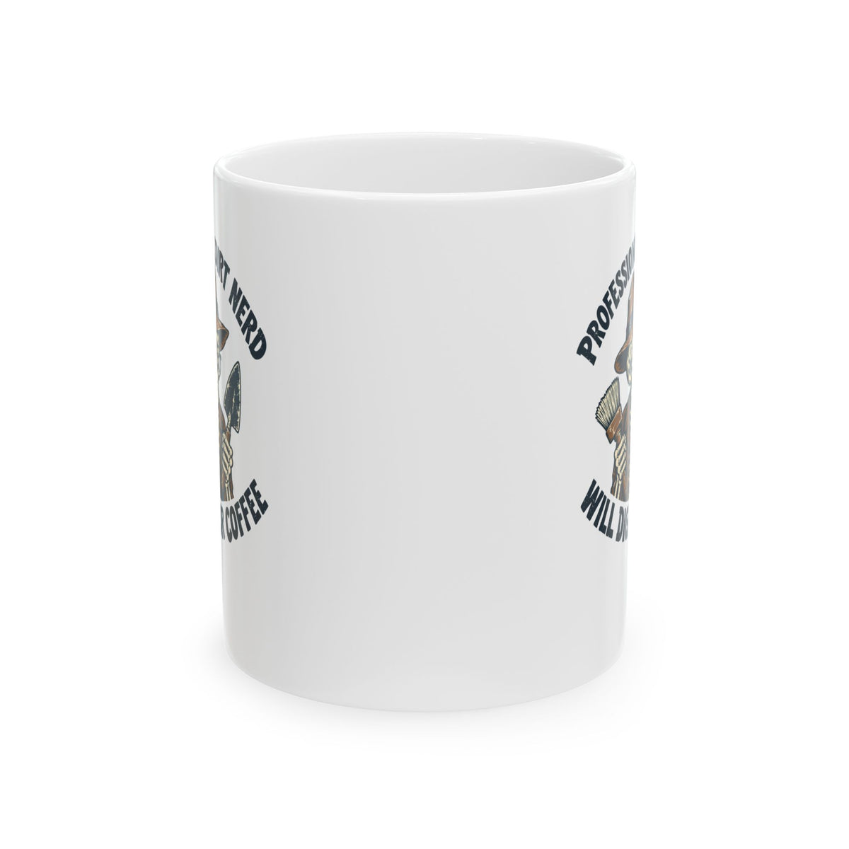 Professional Dirt Nerd Will Dig For Coffee Ceramic Mug, (11oz, 15oz)