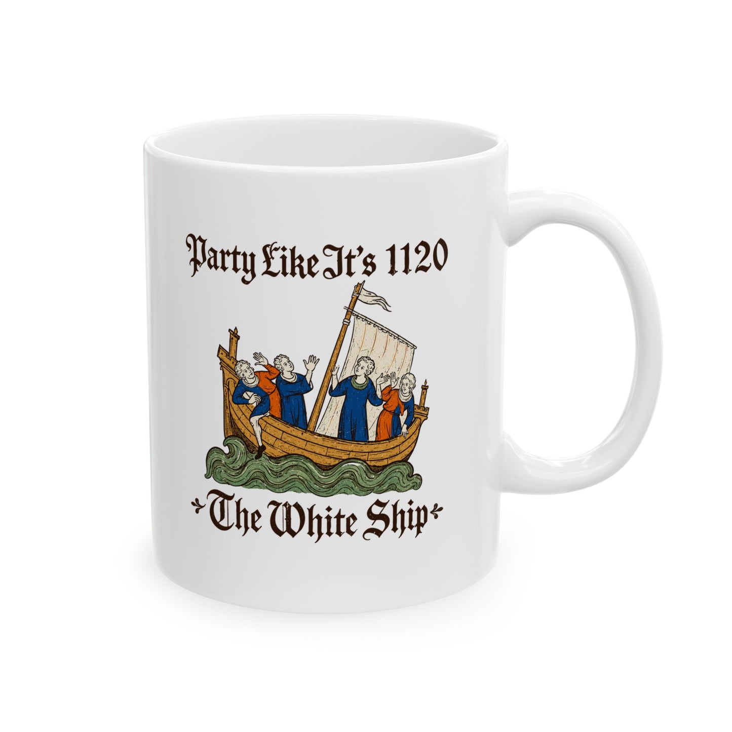 White Ship Party Like It's 1120 Ceramic Mug, (11oz, 15oz)
