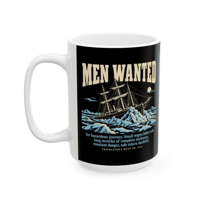 Men Wanted Shackleton Ad Ceramic Mug, (11oz, 15oz)