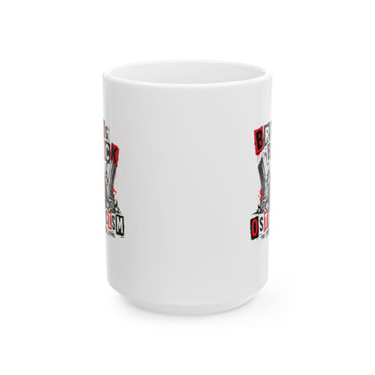 Bring Back Ostracism Punk Aesthetic Ceramic Mug, (11oz, 15oz)