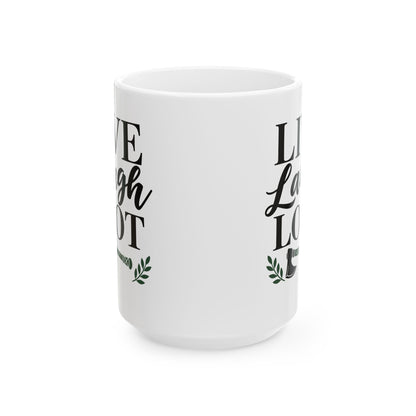 Live Laugh Loot Farmhouse Sign Ceramic Mug, (11oz, 15oz)