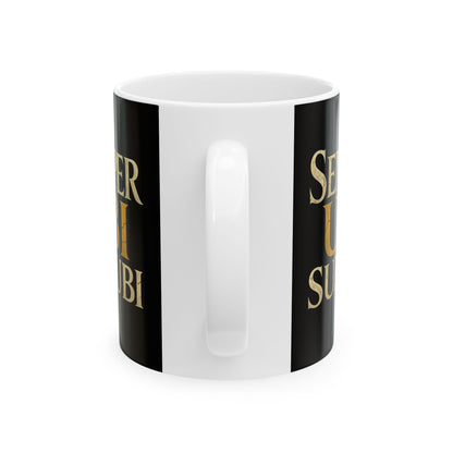 Ubi Sub Ubi Wear Underwear  Ceramic Mug, (11oz, 15oz)