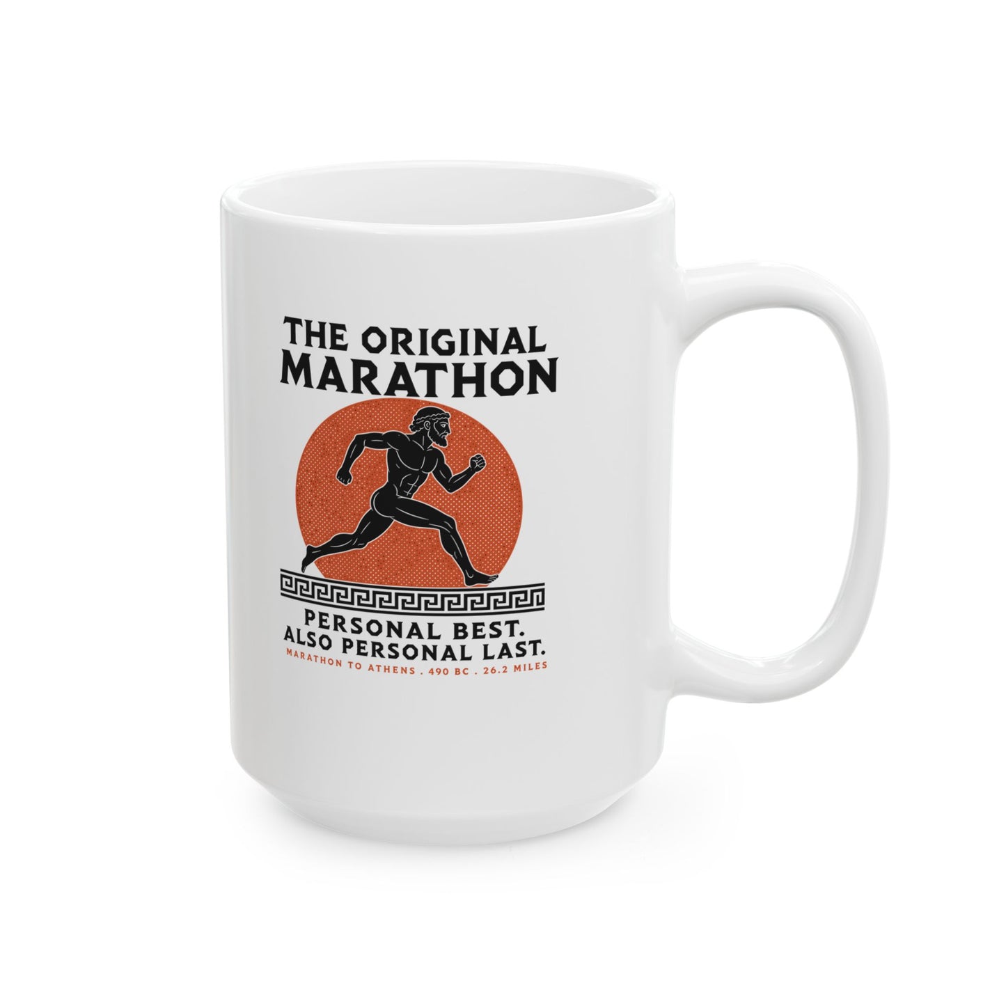 Original Marathon Personal Worst Ceramic Mug, (11oz, 15oz)