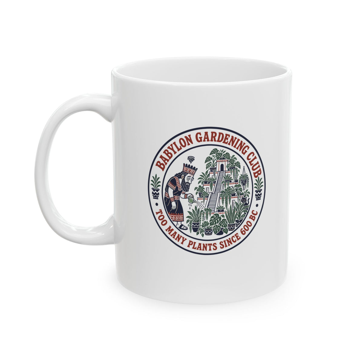 The Babylon Gardening Club Ceramic Mug, (11oz, 15oz)