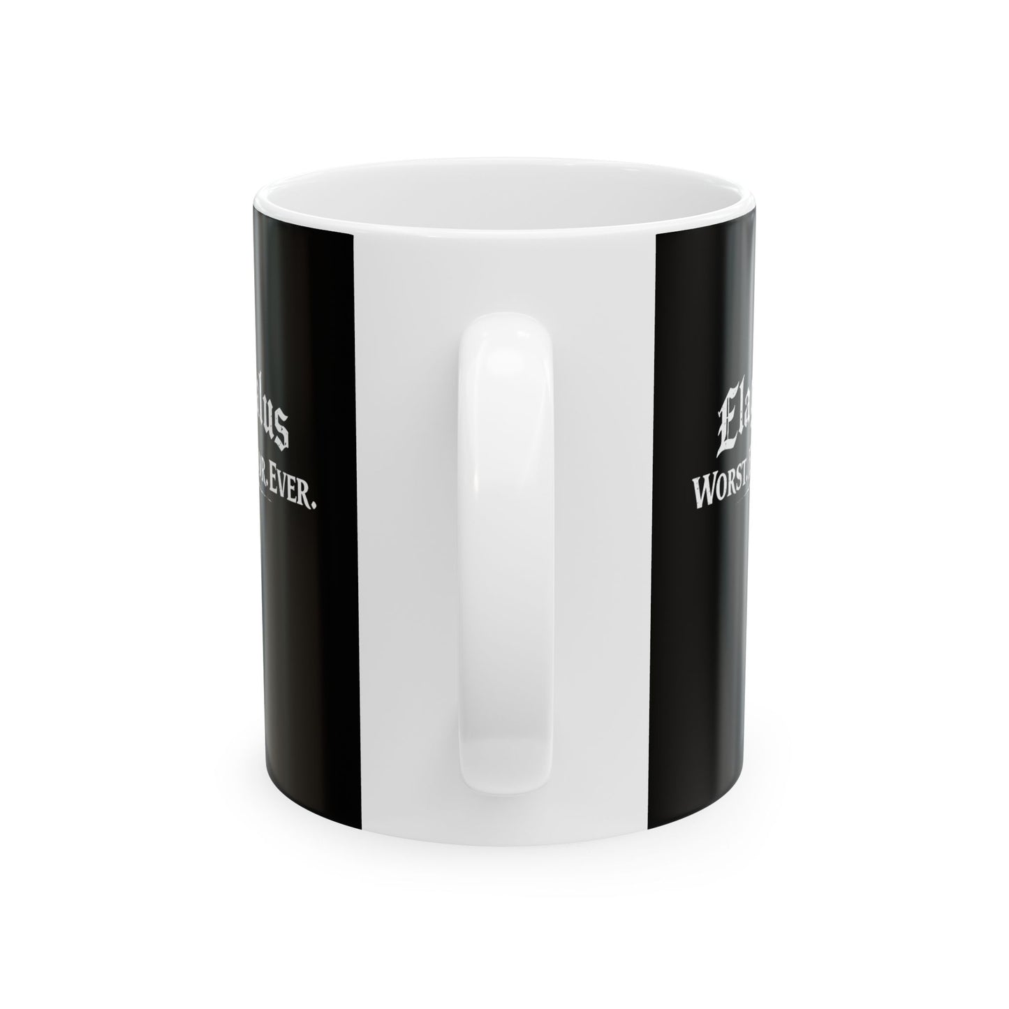 Elagabalus Worst Emperor Ever Ceramic Mug, (11oz, 15oz)