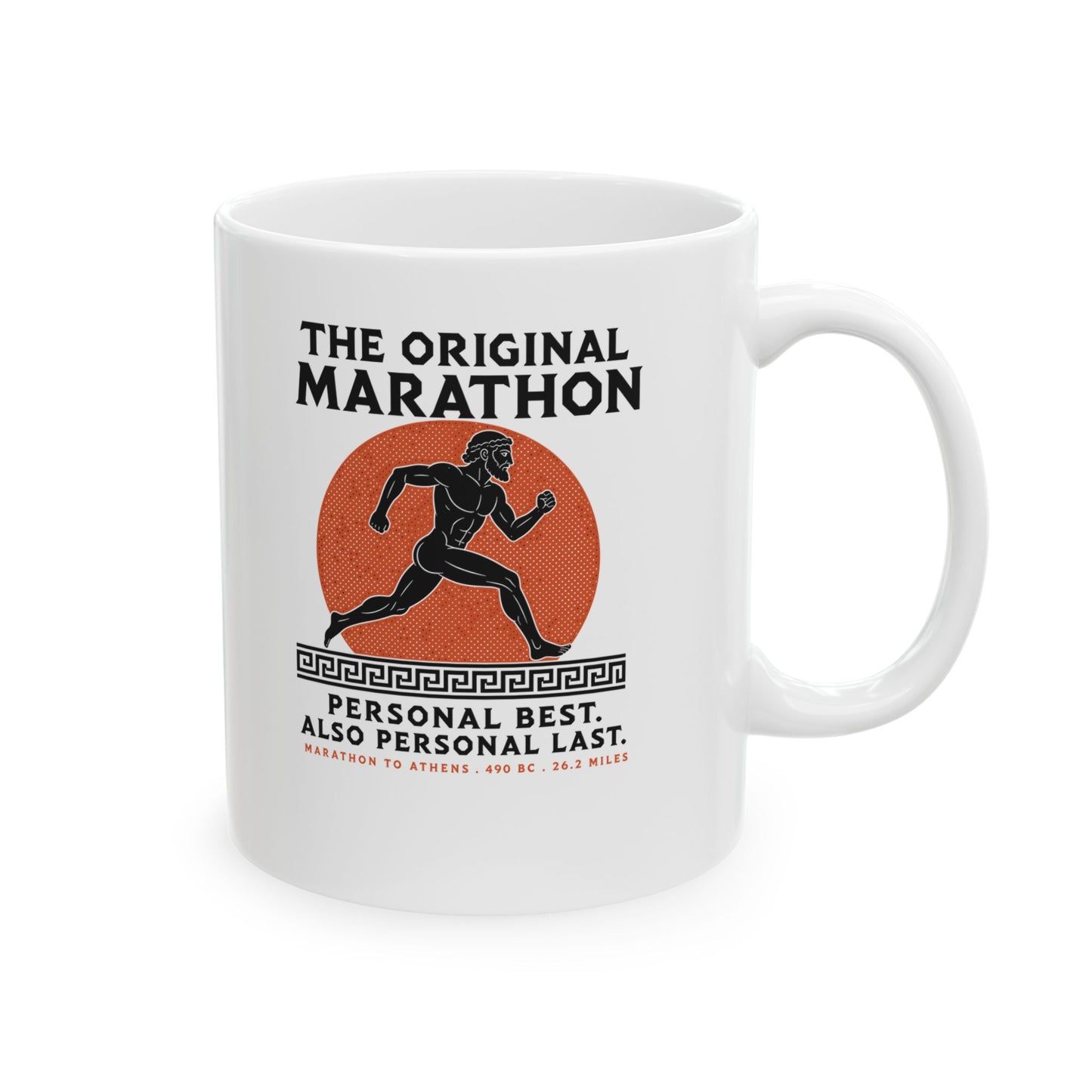 Original Marathon Personal Worst Ceramic Mug, (11oz, 15oz)