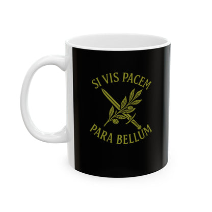 Si Vis Pacem Para Bellum Ceramic Mug, (11oz, 15oz)