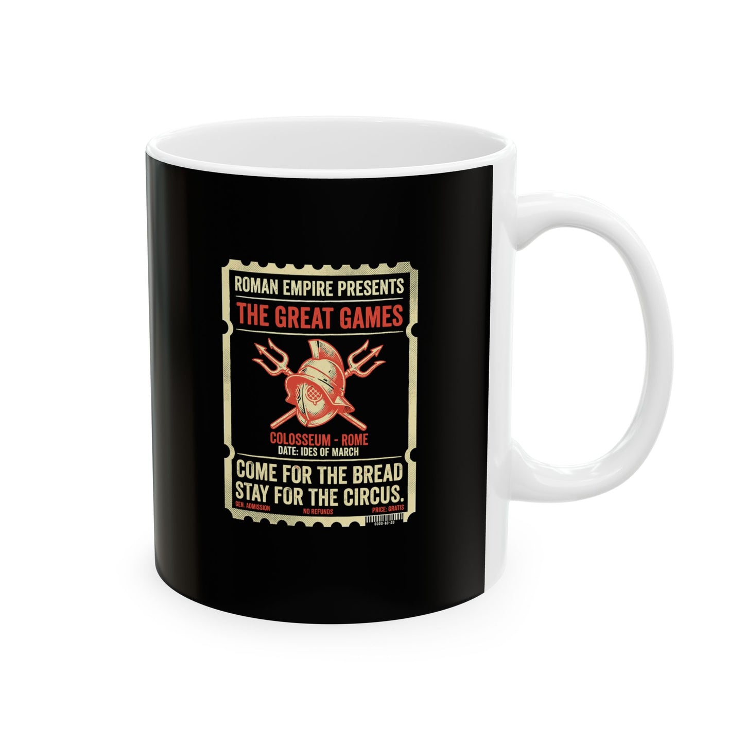 Colosseum Gladiator Ticket Bread Circuses Ceramic Mug, (11oz, 15oz)