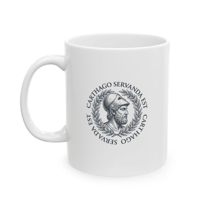 Scipio Quote Carthago Servanda Est Quote  Ceramic Mug, (11oz, 15oz)
