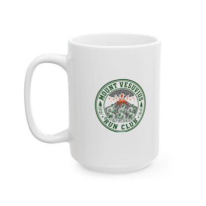 Mount Vesuvius Run Club Pompeii Ceramic Mug, (11oz, 15oz)