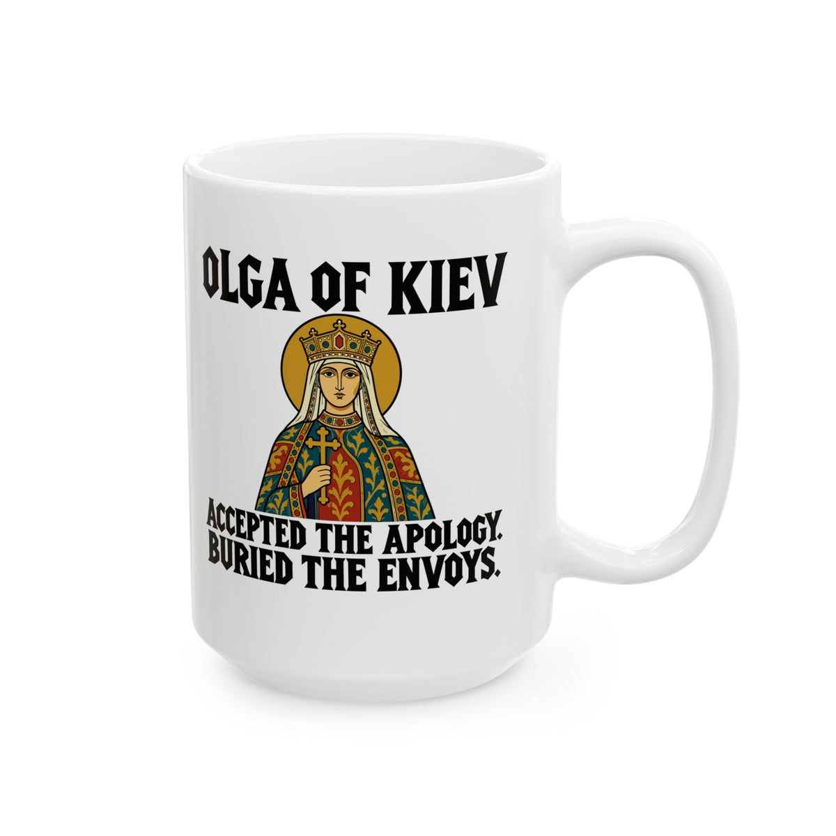 Olga of Kiev Buried the Envoys Ceramic Mug, (11oz, 15oz)