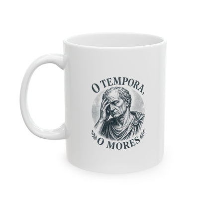 O Tempora O Mores Cicero Ceramic Mug, (11oz, 15oz)
