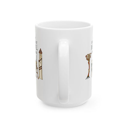 Get Medieval Bayeux Tapestry Meme Ceramic Mug, (11oz, 15oz)