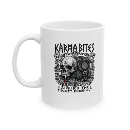 Karma Bites Sigurd the Mighty Ceramic Mug, (11oz, 15oz)