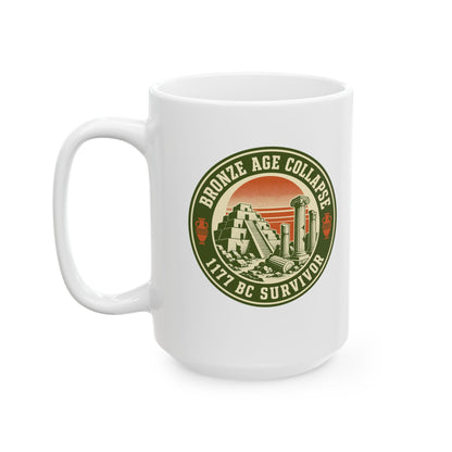 Badge Style Bronze Age Collapse Survivor Ceramic Mug, (11oz, 15oz)