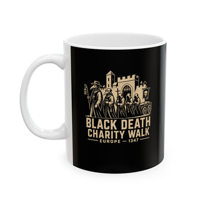 Black Death Charity Walk Ceramic Mug, (11oz, 15oz)