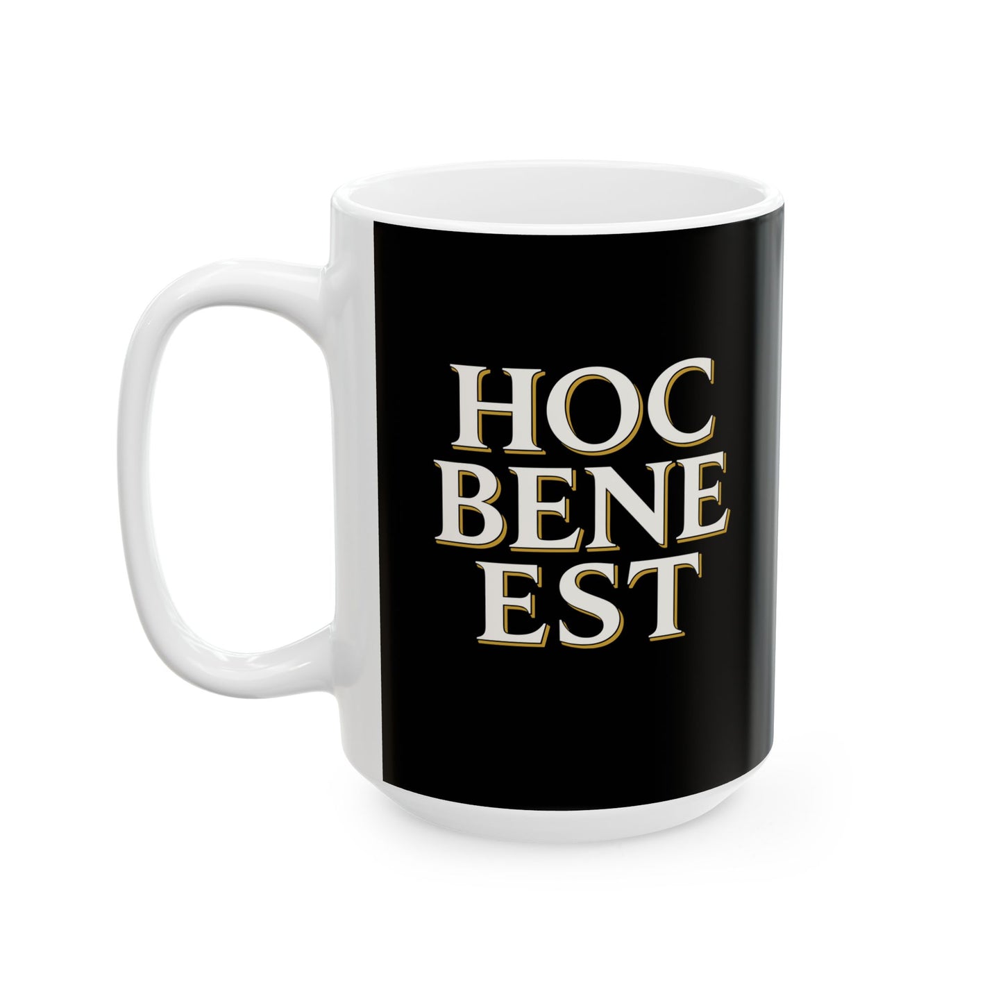 Hoc Bene Est This is Fine Latin Ceramic Mug, (11oz, 15oz)
