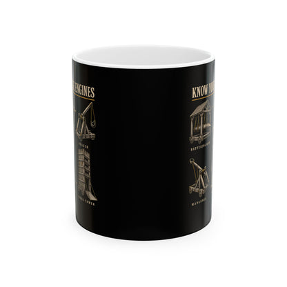 Know Your Siege Engines Ceramic Mug, (11oz, 15oz)