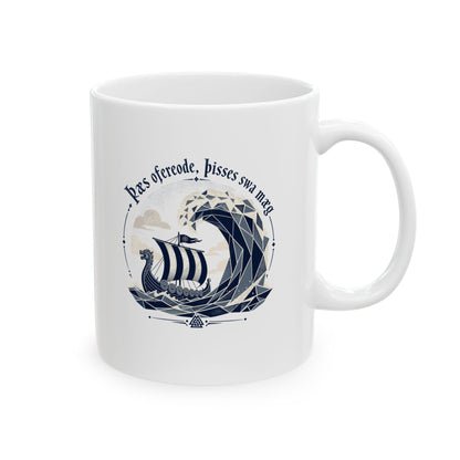 This Too Shall Pass Old English Longboat Ceramic Mug, (11oz, 15oz)