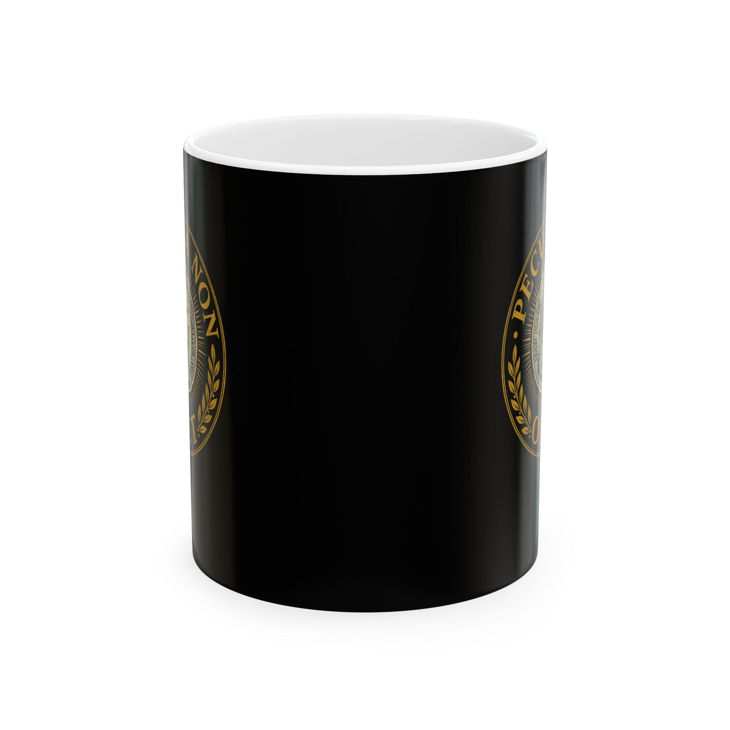 Pecunia Non Olet Money Doesn't Smell Ceramic Mug, (11oz, 15oz)