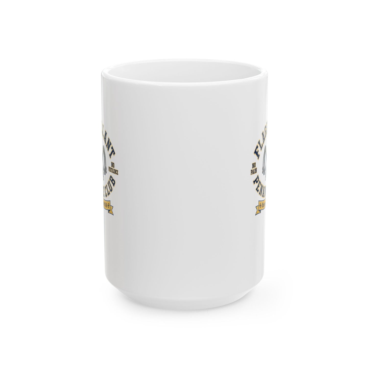 Flagellant Penance Club No Pain No Plague Ceramic Mug, (11oz, 15oz)
