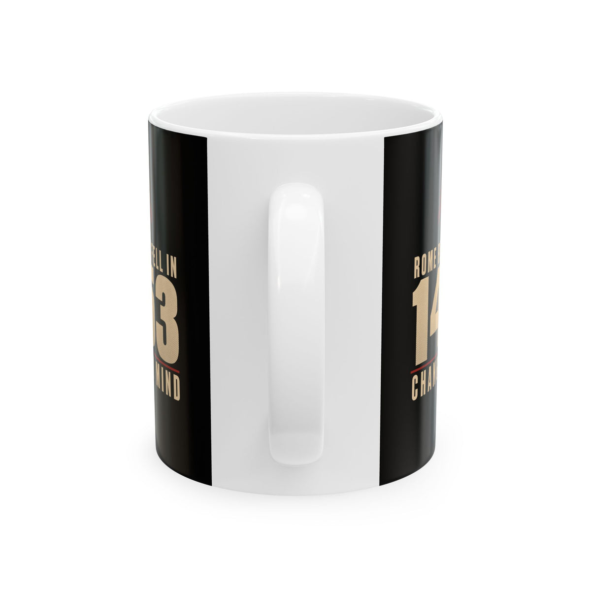 Rome Fell 1453 Ceramic Mug, (11oz, 15oz)