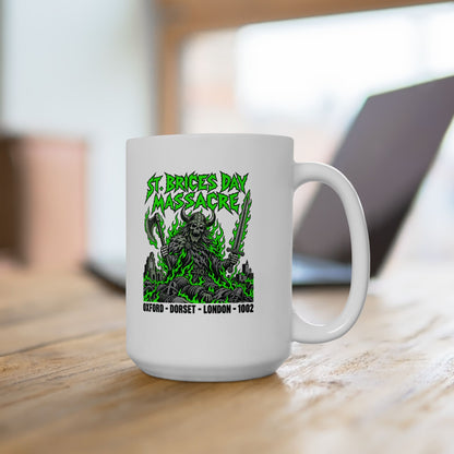 St. Brice's Day Massacre Ceramic Mug, (11oz, 15oz)