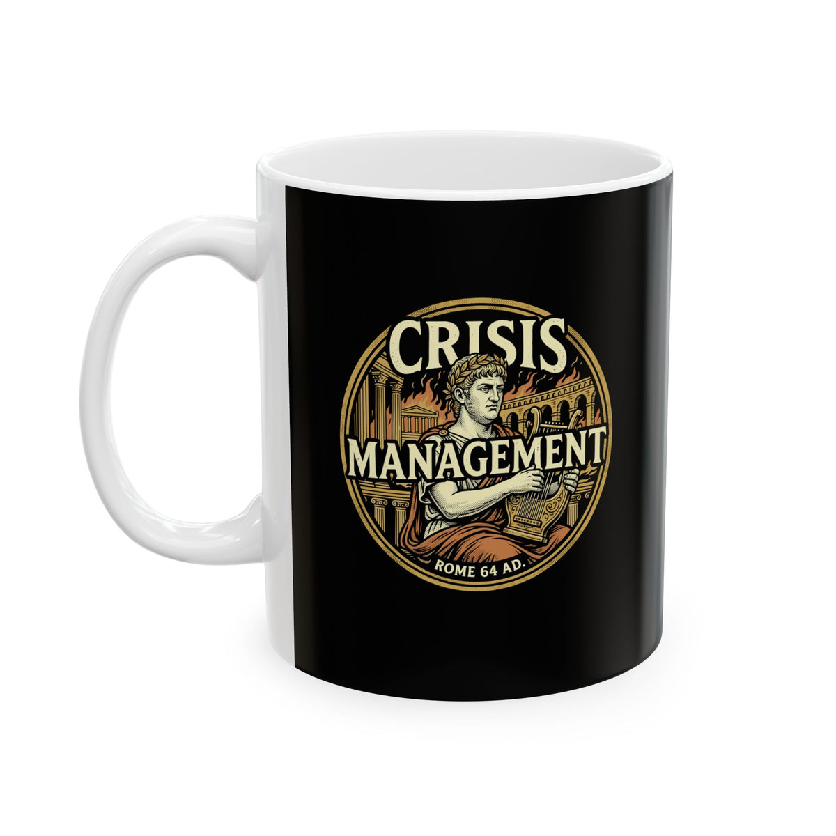 Emperor Nero Crisis Management Rome Burning Ceramic Mug, (11oz, 15oz)
