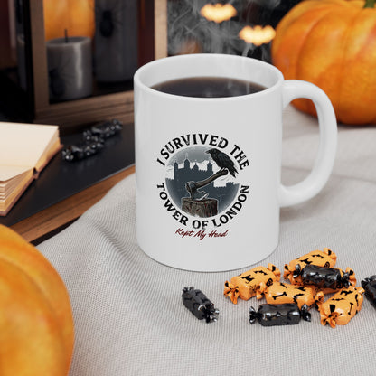 Tower of London Survivor Ceramic Mug, (11oz, 15oz)