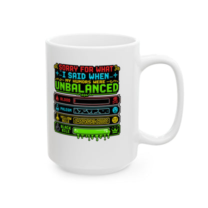 8 Bit Sorry for What I Said Humors Ceramic Mug, (11oz, 15oz)