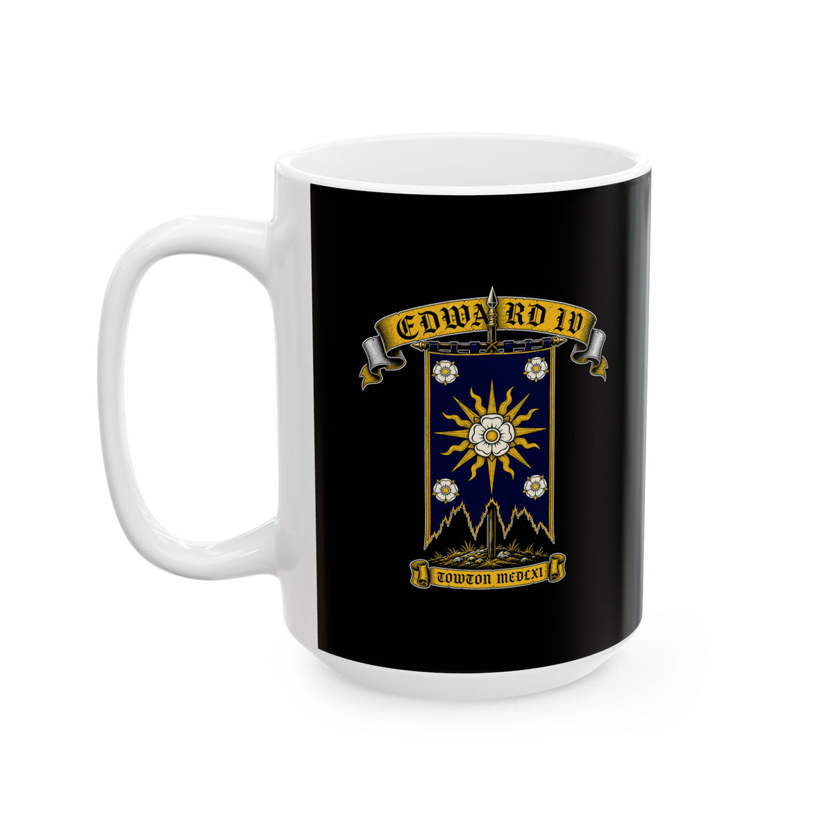 Edward IV Towton Sun in Splendor Ceramic Mug, (11oz, 15oz)