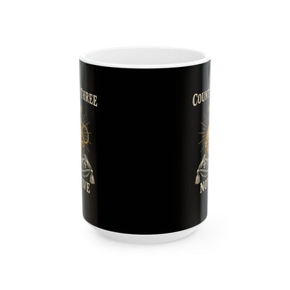Holy Hand Grenade Count to Three Ceramic Mug, (11oz, 15oz)