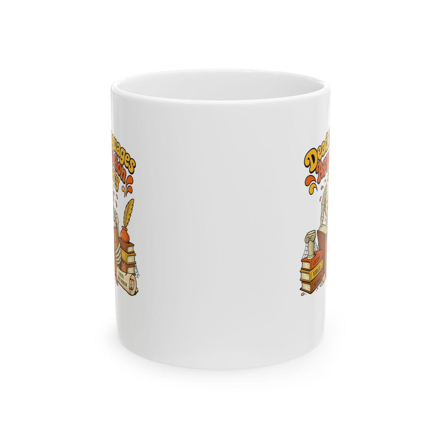 Dead Languages Appreciation Society Ceramic Mug, (11oz, 15oz)