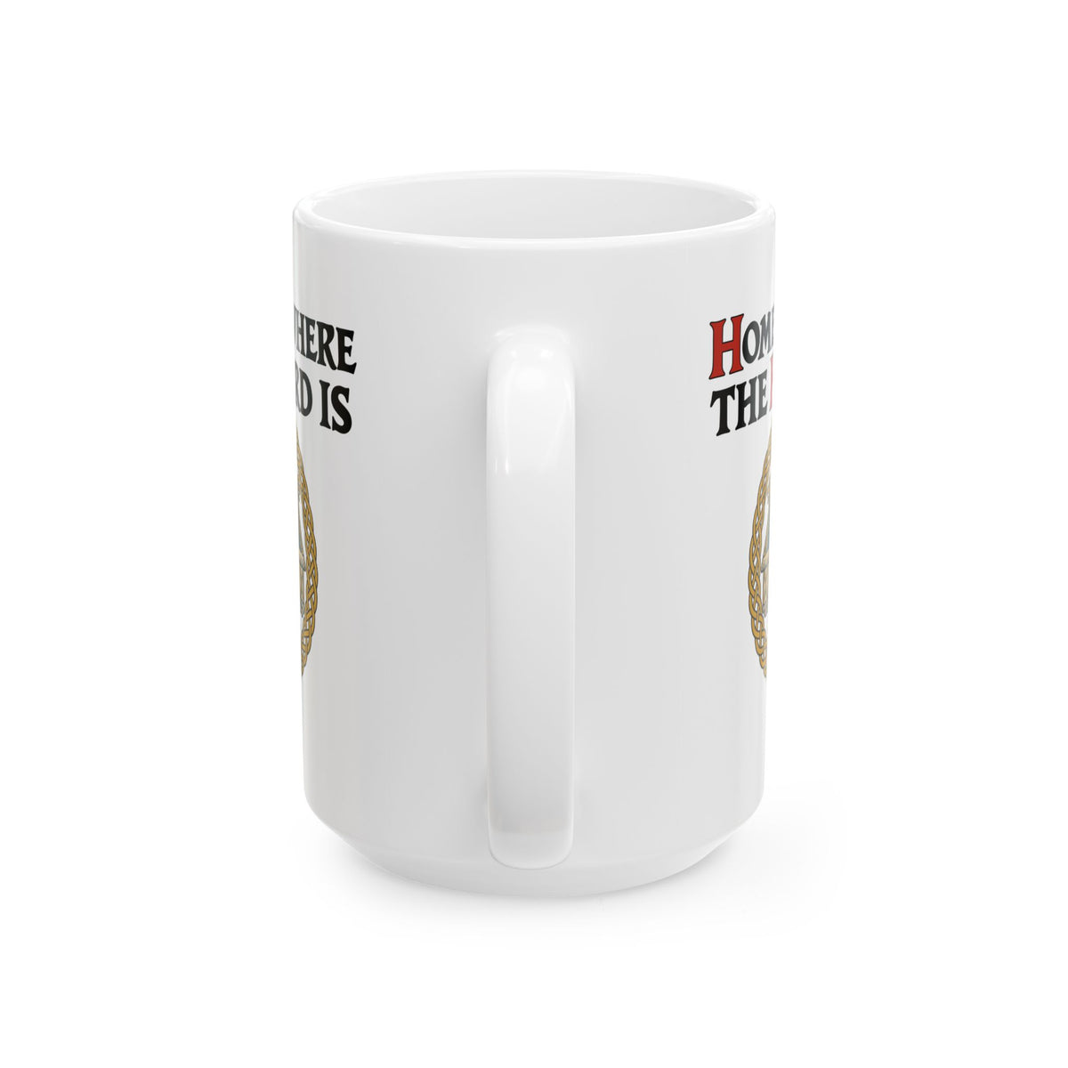 Home Is Where the Hoard Is Ceramic Mug, (11oz, 15oz)
