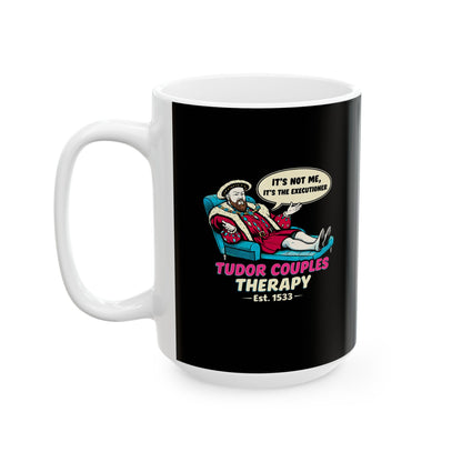 Tudor Couples Therapy Ceramic Mug, (11oz, 15oz)