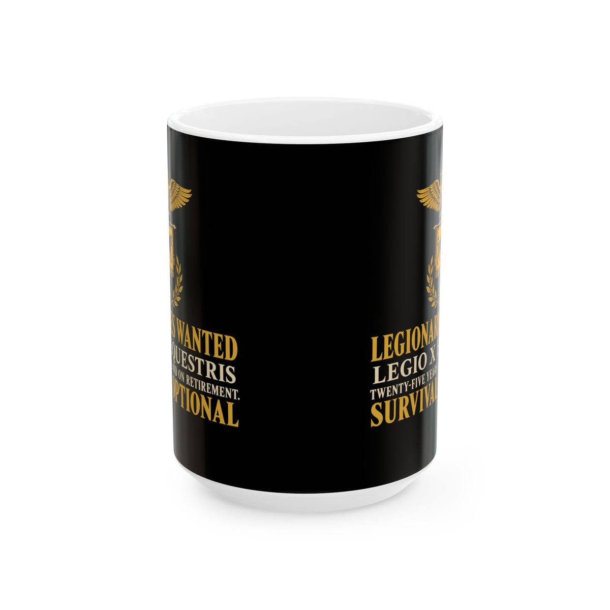Legionaries Wanted Legio X Ceramic Mug, (11oz, 15oz)