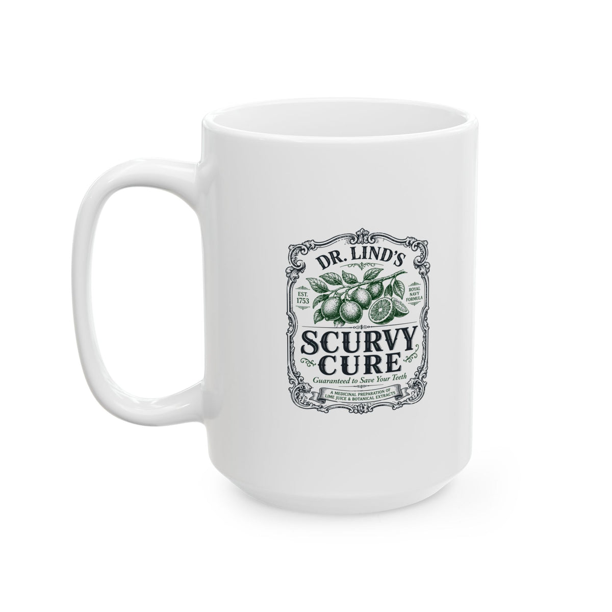 Dr. Lind's Scurvy Cure Ceramic Mug, (11oz, 15oz)